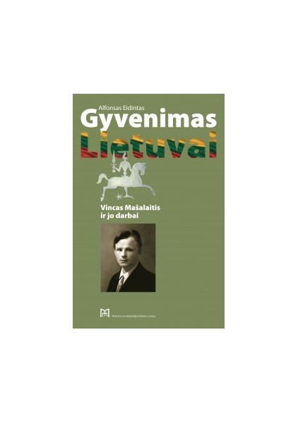 copy of Gyvenimas Lietuvai. Vincas Mašalaitis ir jo darbai