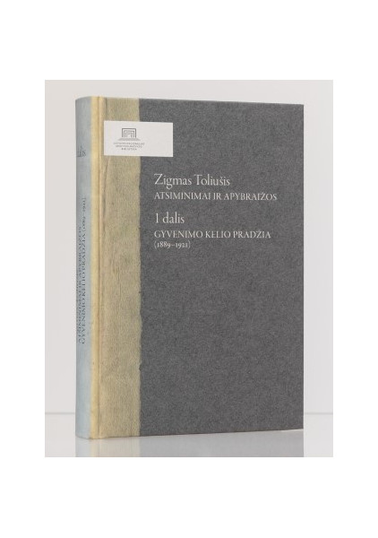 copy of Atsiminimai ir apybraižos. 1 dalis. Gyvenimo kelio pradžia (1889-1921). Z. Toliušis, 2023 copy of Atsiminimai ir apybraižos. 1 dalis. Gyvenimo kelio pradžia (1889-1921). Z. Toliušis, 2023