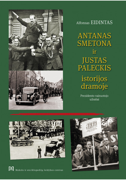 copy of Antanas Smetona ir Justas Paleckis istorijos dramoje. Prezidento vairuotojo užrašai
