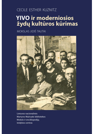 YIVO ir moderniosios žydų kultūros kūrimas: mokslas jidiš tautai