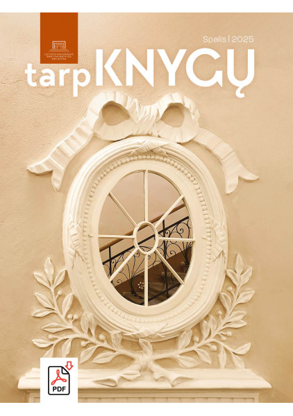 „Tarp knygų“ Nr. 10 / 2025 PDF formatu