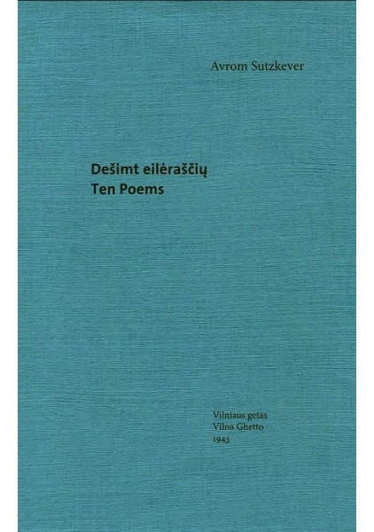 KALĖDOS. Dešimt eilėraščių. Ten poems. Vilniaus getas 1943: žydų paveldas