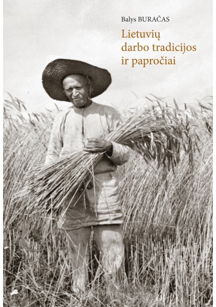 KALĖDOS. Lietuvių darbo tradicijos ir papročiai