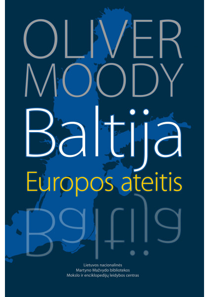 Baltija. Europos ateitis