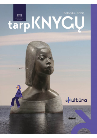 „Tarp knygų“ Nr. 4 / 2026