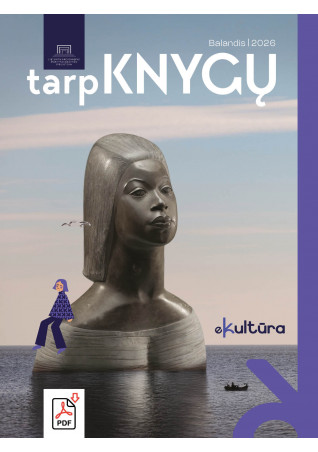 „Tarp knygų“ Nr. 4 / 2026 PDF formatu