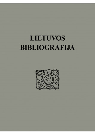 PIGIAU: Lietuvos bibliografija. Serija A. Knygos lietuvių kalba 3 t. Kn. 3
