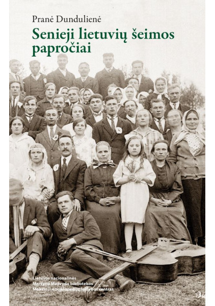Senieji lietuvių šeimos papročiai. 5–asis leidimas