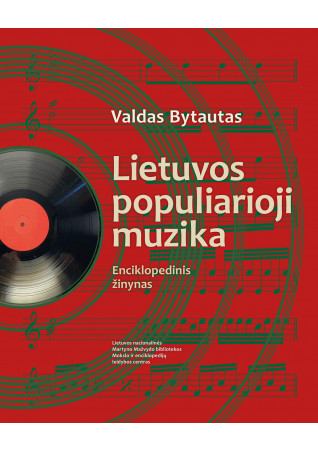 Lietuvos populiarioji muzika. Enciklopedinis žinynas