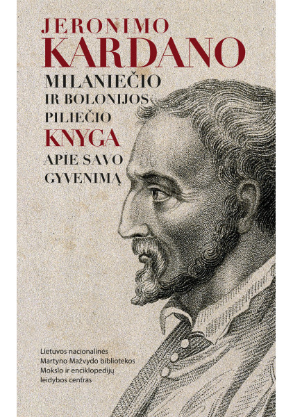 Jeronimo Kardano, milaniečio ir Bolonijos piliečio, knyga apie savo gyvenimą