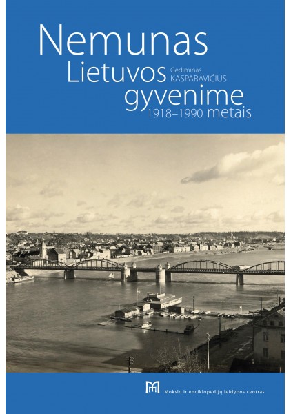 Nemunas Lietuvos gyvenime 1918-1990