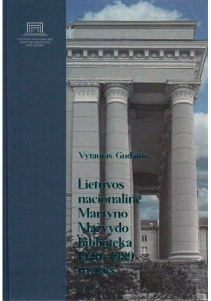 Lietuvos nacionalinė Martyno Mažvydo biblioteka 1940–1989 metais