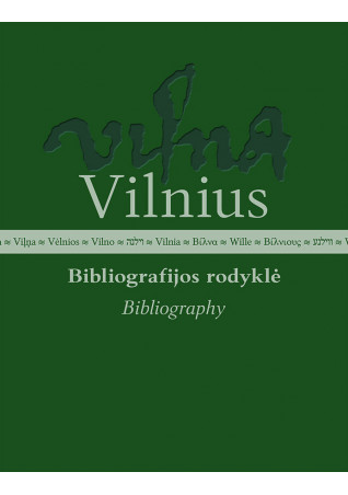 Vilnius: Bibliografijos rodyklė D. 1, Mokslo darbai 1990–2022