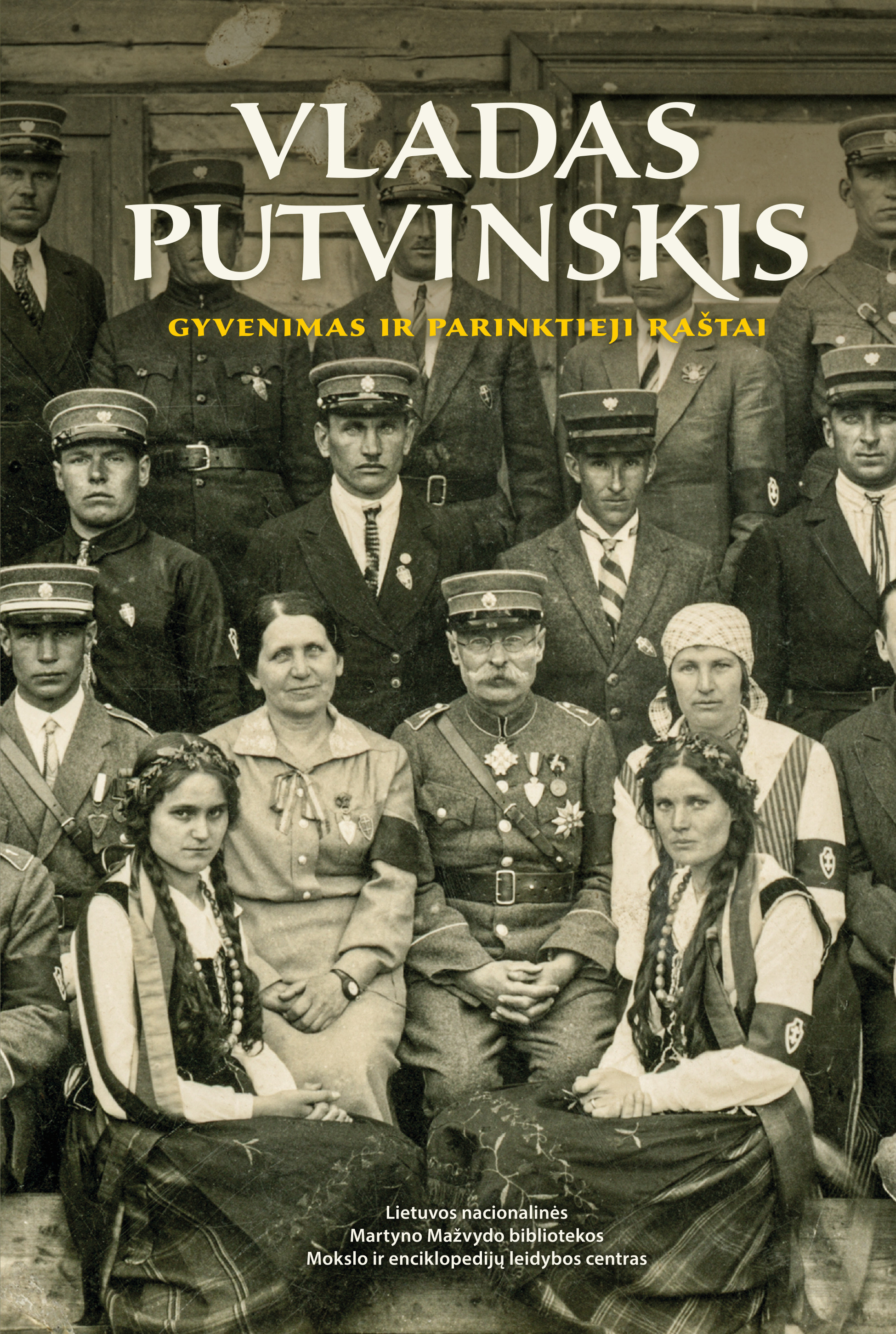 Vladas Putvinskis. Gyvenimas ir parinktieji raštai