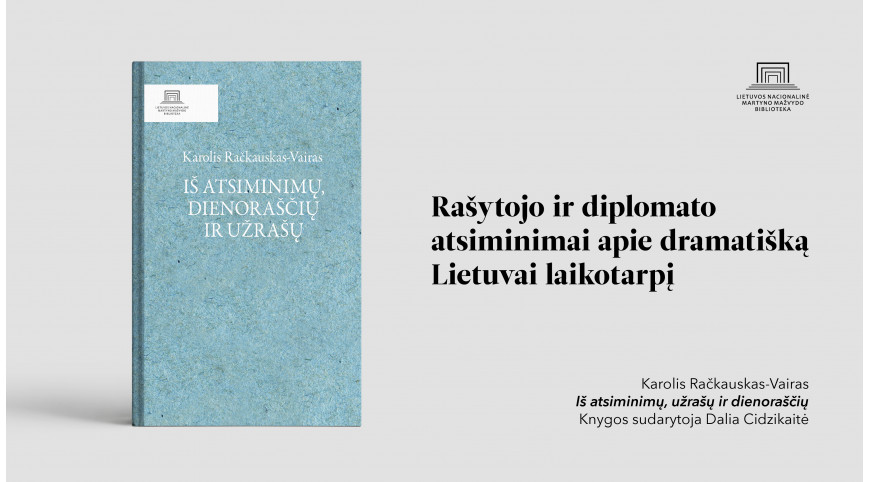 Išleista Karolio Račkausko-Vairo knyga „Iš atsiminimų, užrašų ir dienoraščių“