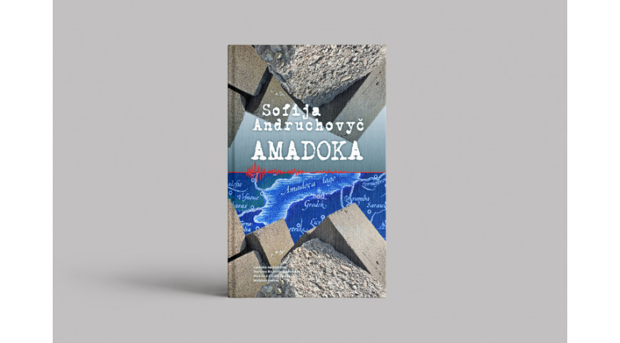 Išleistas ukrainietės Sofijos Andruchovyč romanas „Amadoka“ lietuvių kalba