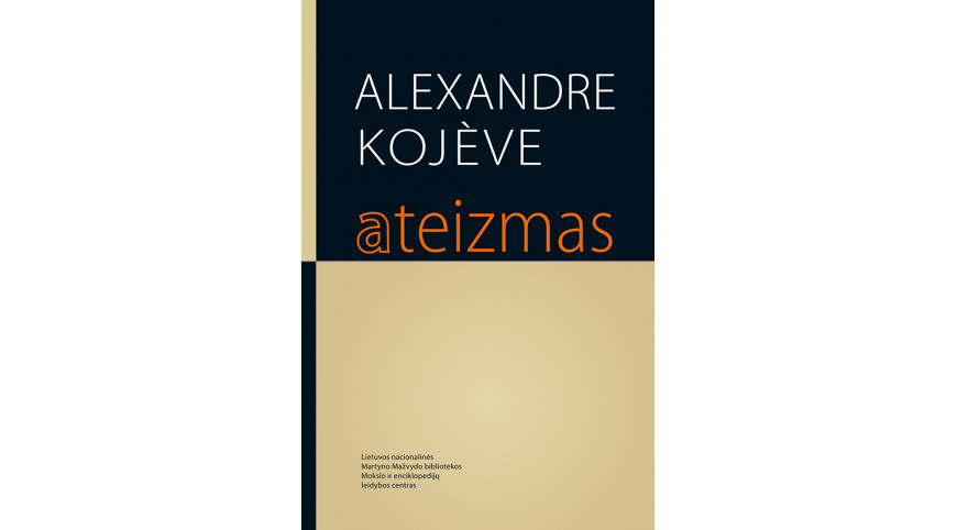 Išleista Alexandre’o Kojève’o knyga „Ateizmas“