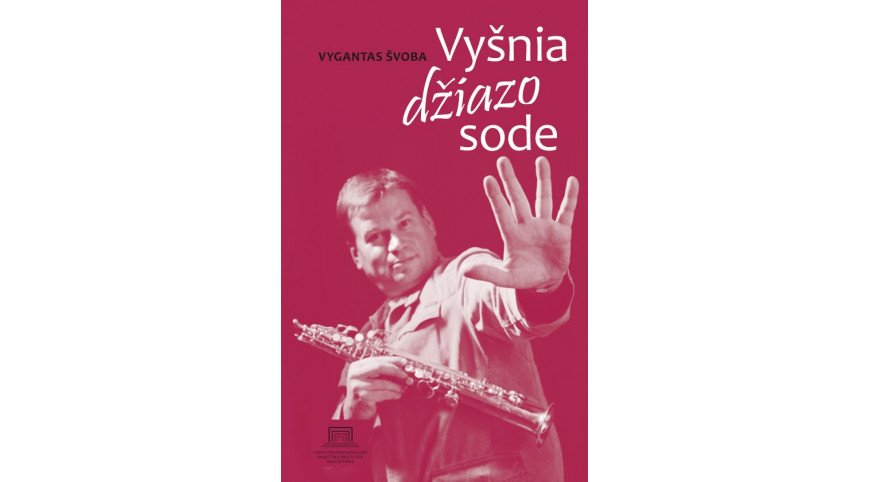 MKČ24: Pokalbis su saksofonininku Petru Vyšniausku bei rašytoju Vygantu Švoba