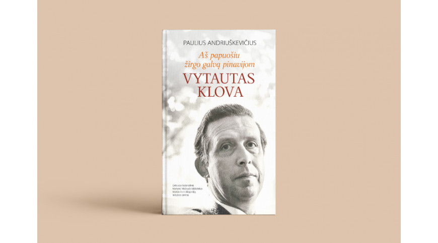 Gruodžio 4 d. Paulius Andriuškevičiaus knygos „Aš papuošiu žirgo galvą pinavijom. Vytautas Klova“ pristatymas